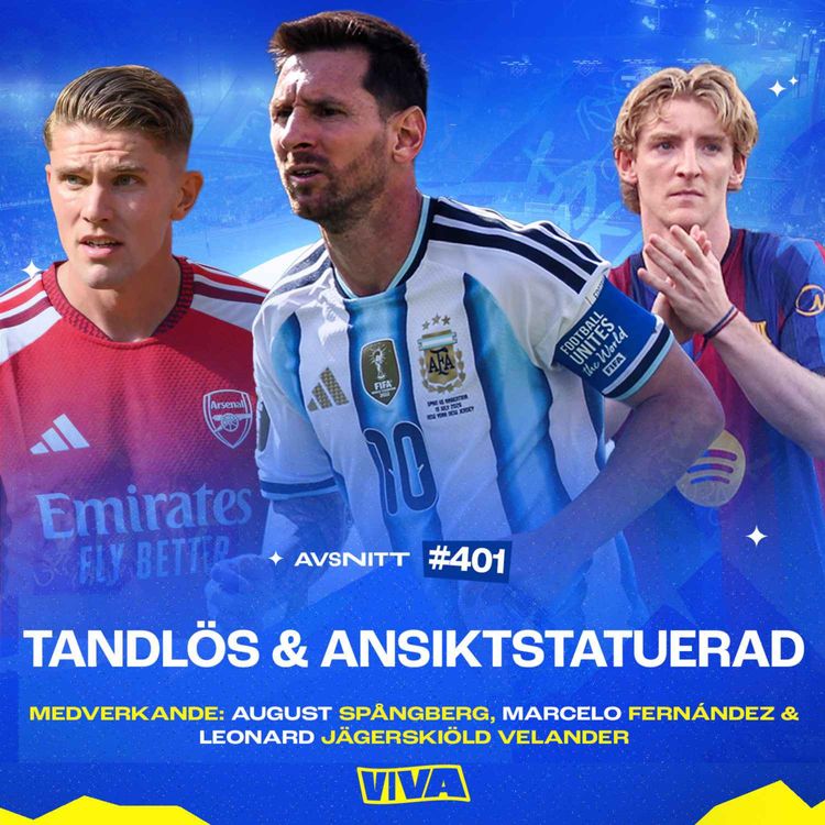 cover art for #401 Behöver Gyökeres lämna Arsenal? | Han är säsongens värvning | Messi slutar i landslaget