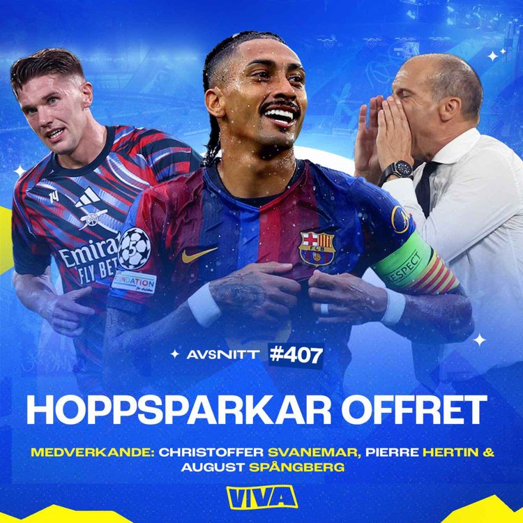 cover art for #407 Raphinha bättre än Lamine? | Llorentes Anfield-streak | Obrydda Gyökeres