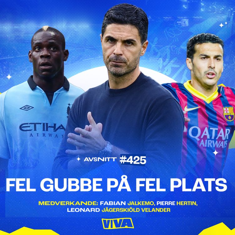 cover art for #425 Kravet på Arteta efter förlängningen | Mourinho eller Ancelotti? | What If-spelare