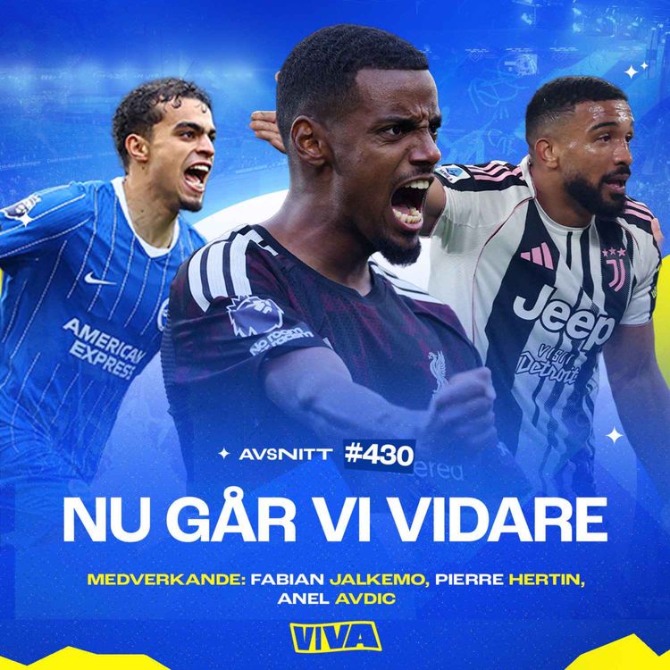cover art for #430 Svenskarnas show i Premier League | Juventus totala förfall 