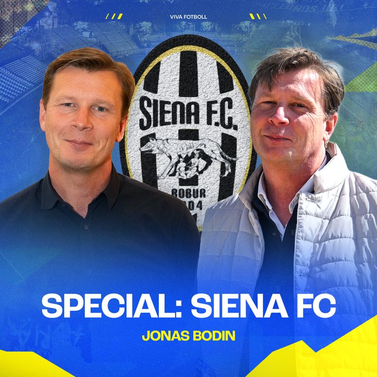 cover art for Sienas president Jonas Bodin gästar studion | Livet som president för en klubb i Italien