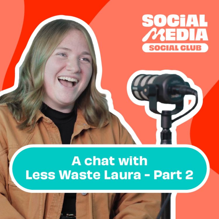 cover art for Episode 10: SMSC meets Less Waste Laura (Part 1 of 2)