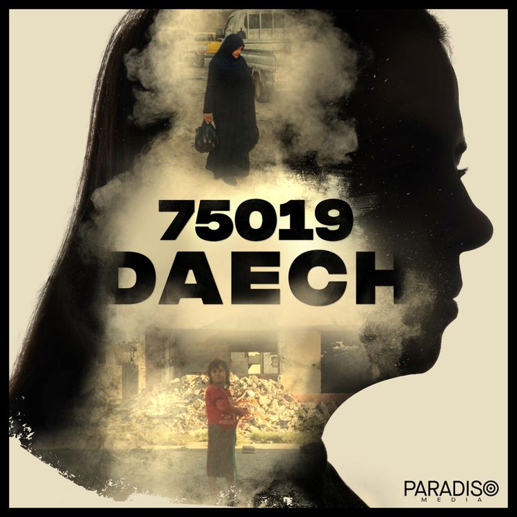 cover art for 75019DAECH / 7. Asma, sa vie après avoir parlé