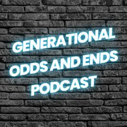 cover art for Generational Odds and Ends Podcast