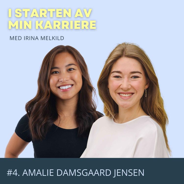 cover art for #4. Designer i et investeringsselskap, den første lønnssamtalen og trainee i ulike deeptech-startups. Med Amalie Damsgaard Jensen