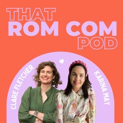 cover art for That Rom Com Pod