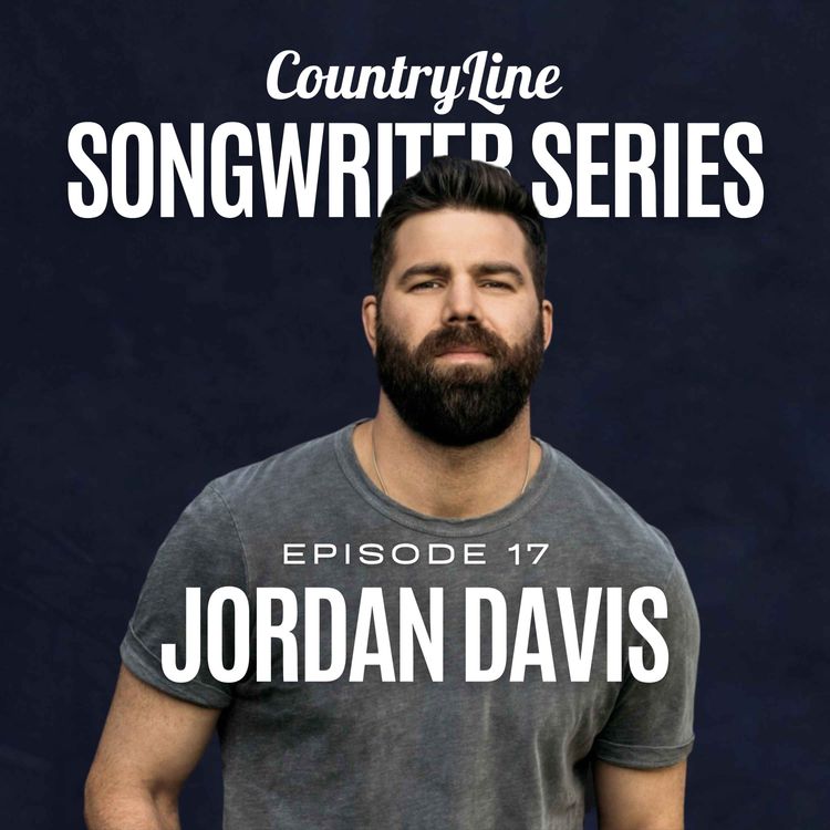 cover art for The CountryLine Songwriter Series with Jordan Davis
