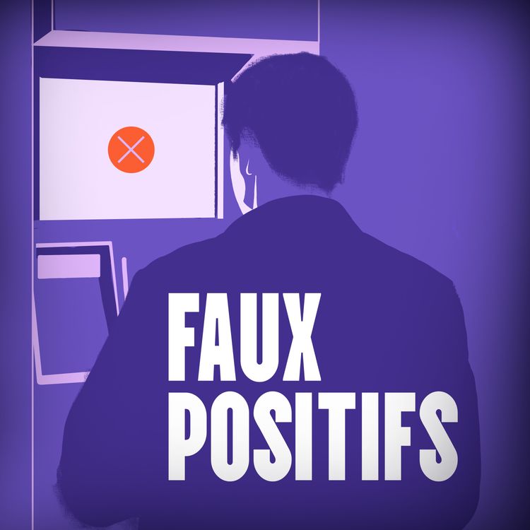 cover art for Série spéciale : Faux positifs EP#1