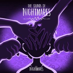 cover art for The Sounds of Nightmares