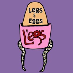 cover art for Legs & Eggs