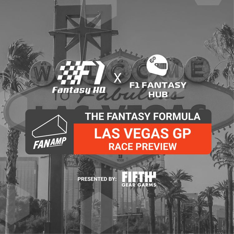 cover art for F1 Fantasy: Las Vegas GP Race Preview | The Fantasy Formula
