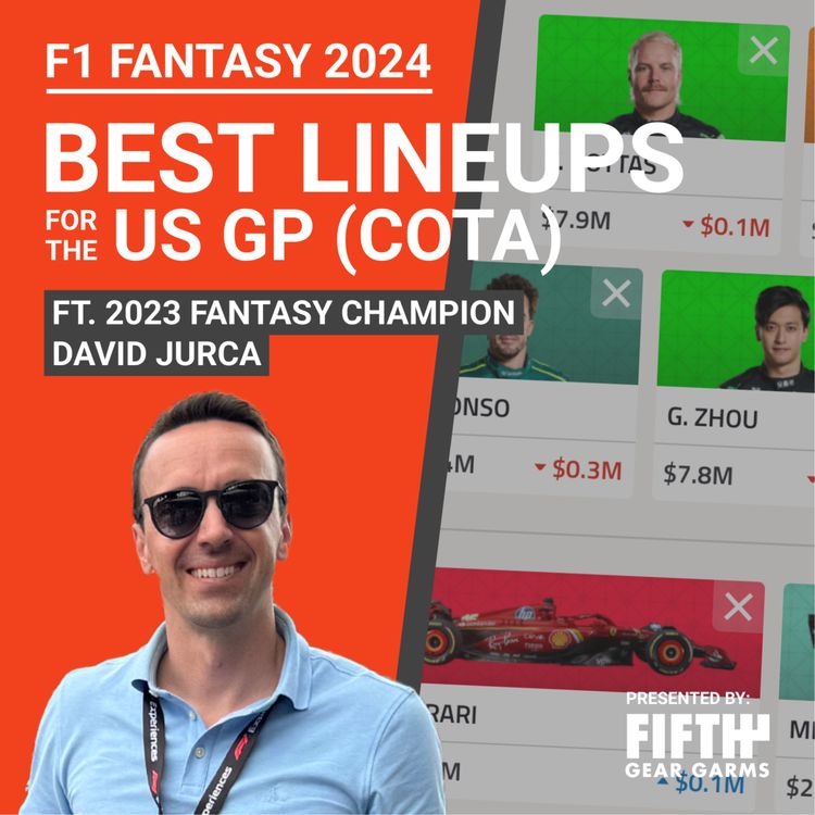 cover art for F1 Fantasy 2024: US GP (COTA) Preview ft. 2023 Champion David Jurca | The Fantasy Formula