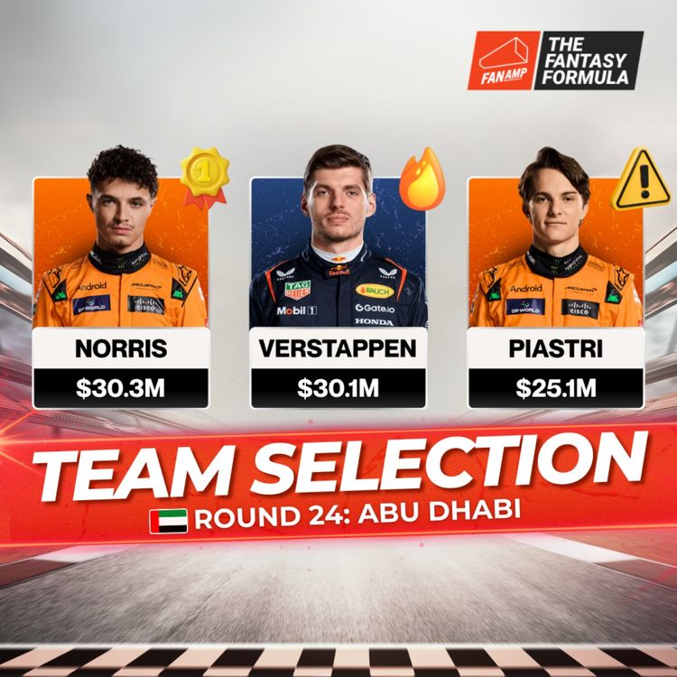 cover art for F1 Fantasy: Best Lineups for the Abu Dhabi GP 2025 | The Fantasy Formula