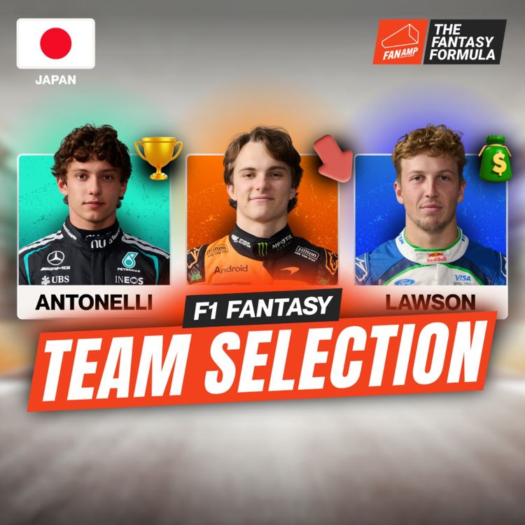cover art for F1 Fantasy: Best Lineups for the Japanese GP 2026 | The Fantasy Formula