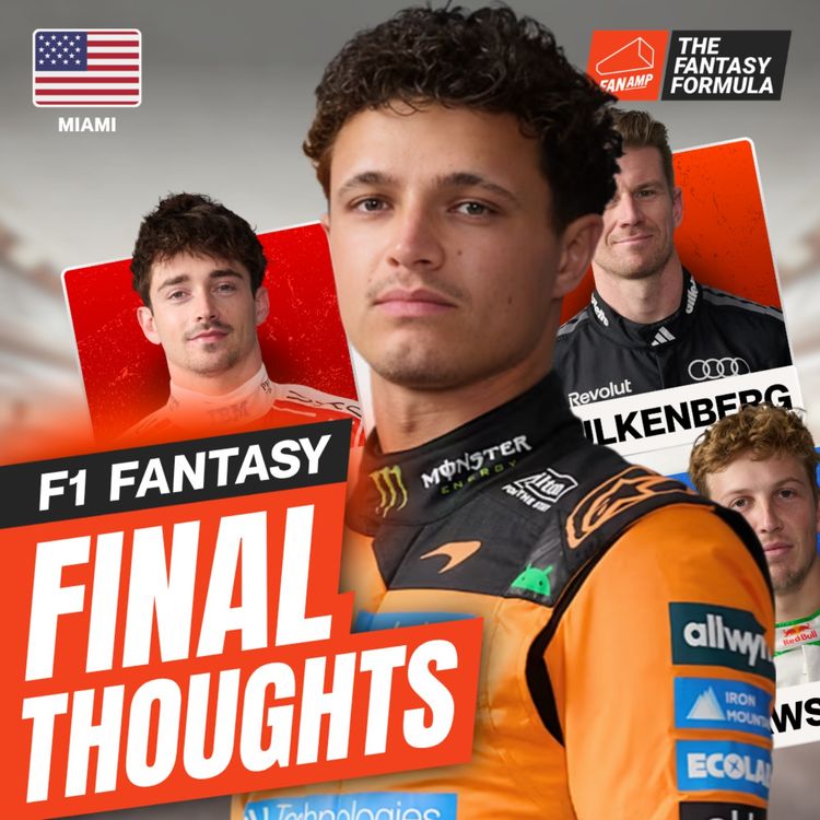 cover art for F1 Fantasy: Final Thoughts for the Miami GP 2026 | The Fantasy Formula