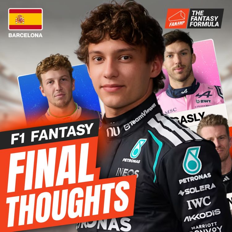 cover art for F1 Fantasy: Final Thoughts for the Barcelona-Catalunya GP 2026 | The Fantasy Formula