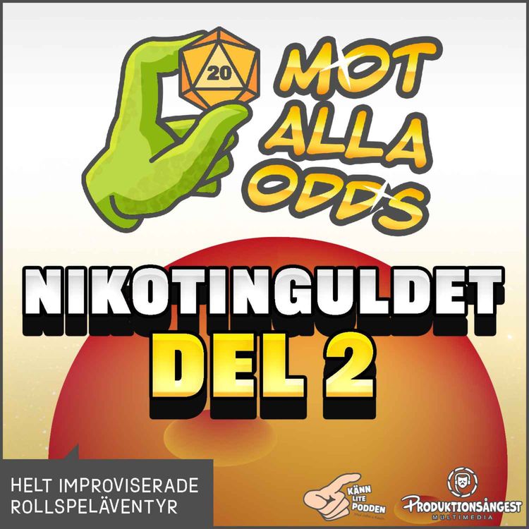 cover art for Mot Alla Odds - Nikotinguldet - Del 2
