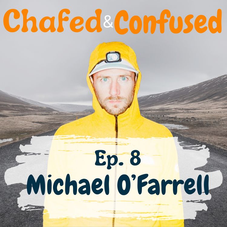 cover art for Ep 8: Michael O'Farrell - UTMB Finisher & The North Face Ambassador 