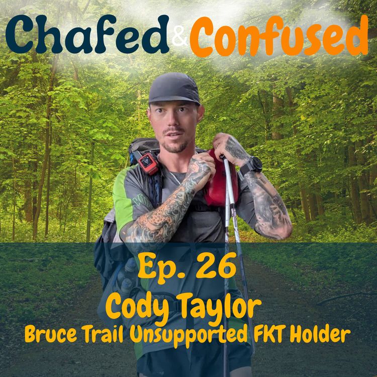 cover art for Ep 26: Cody Taylor Runs - Sockless FKT on the 900km Bruce Trail