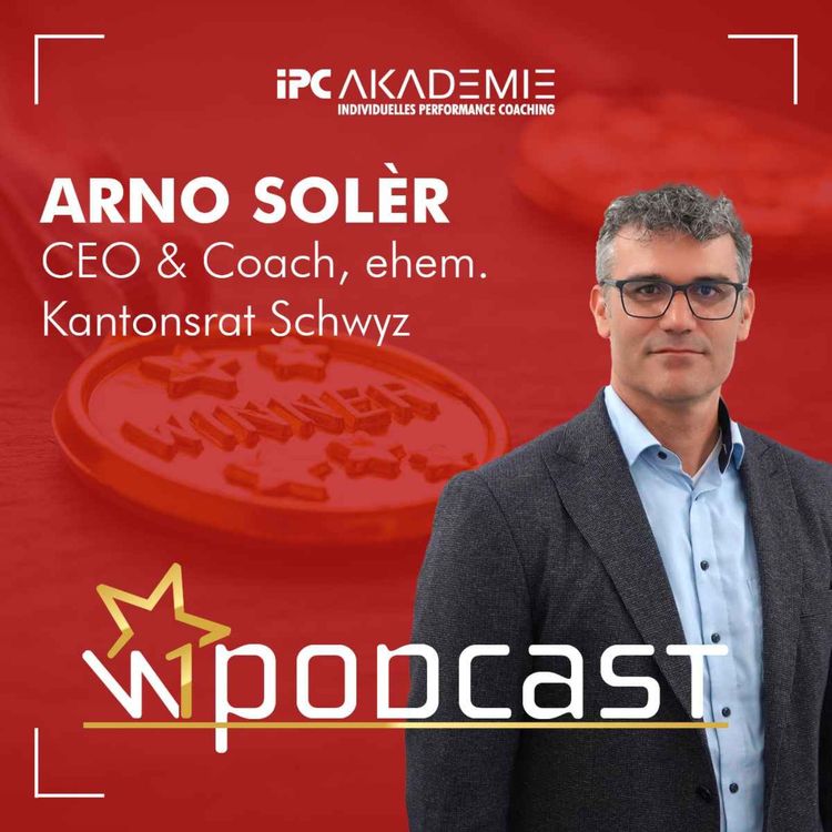 cover art for Arno Solèr: Vom Bauingenieur zum CEO – und warum Mut alles verändert