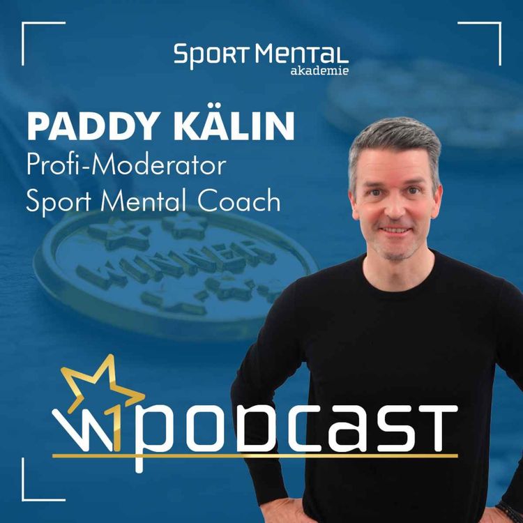 cover art for Paddy Kälin – So meistert ein Profi-Moderator mentale Herausforderungen live