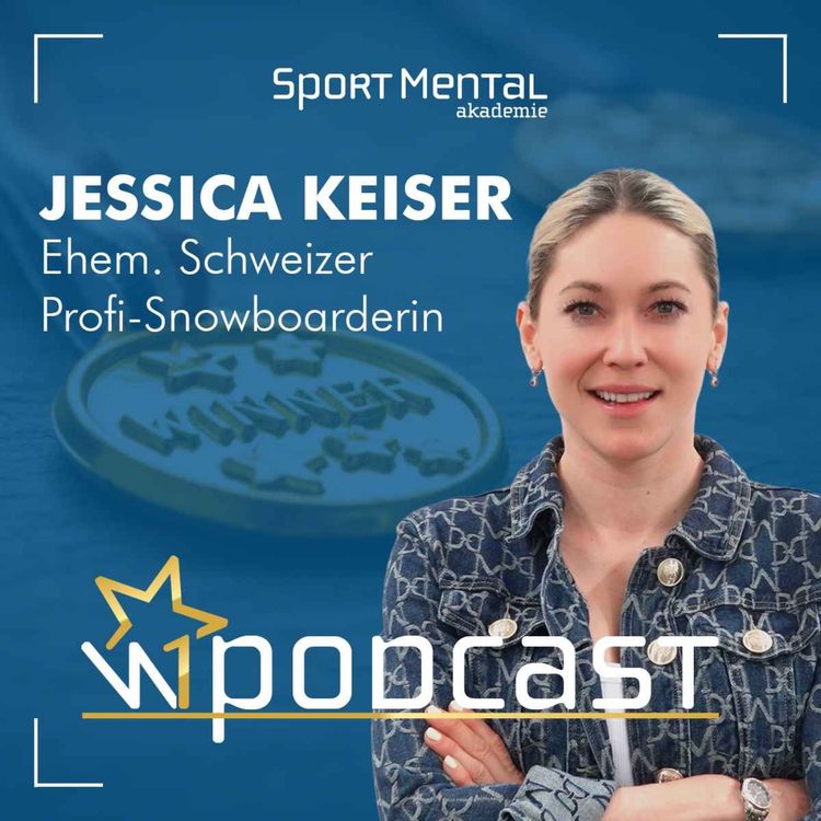 cover art for Jessica Keiser: Wie sie mit Mental Training Olympia und Rückschläge meisterte