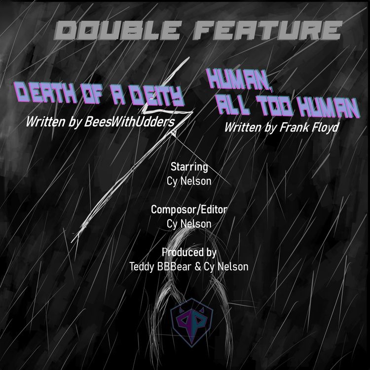 cover art for "Death of a Deity" by BeesWithUdders / "Human, All too Human" by Frank Floyd | Double Feature