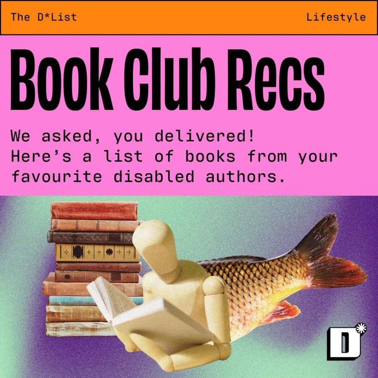 cover art for The D*List book club: Our favourite disabled authors