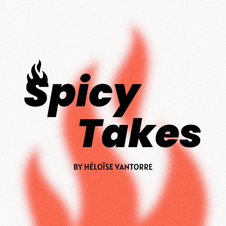 cover art for N’arrête pas tes études - Spicy Takes #2