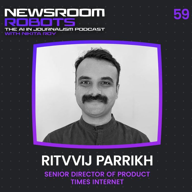 cover art for Ritvvij Parrikh: Personalization Vs. Editorial Judgment? At The Times of India, You Can Have Both