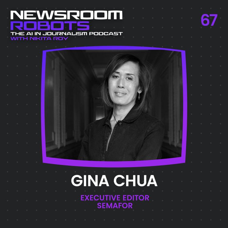 cover art for Gina Chua: Where Journalism’s Value Lives When AI Tells the Story
