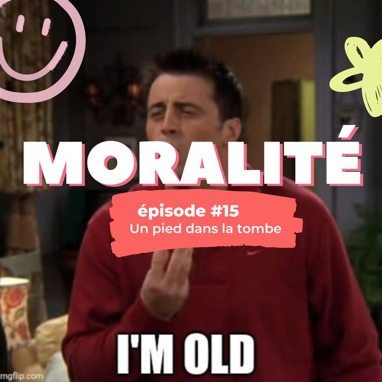 cover art for #15 : Un pied dans la tombe