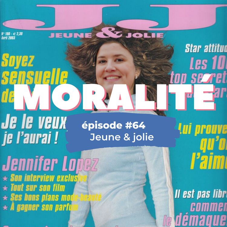 cover art for #64 : Jeune & jolie