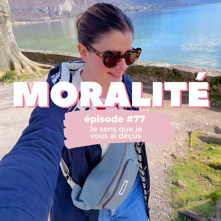 cover art for #77 : Je sens que je vous ai déçus