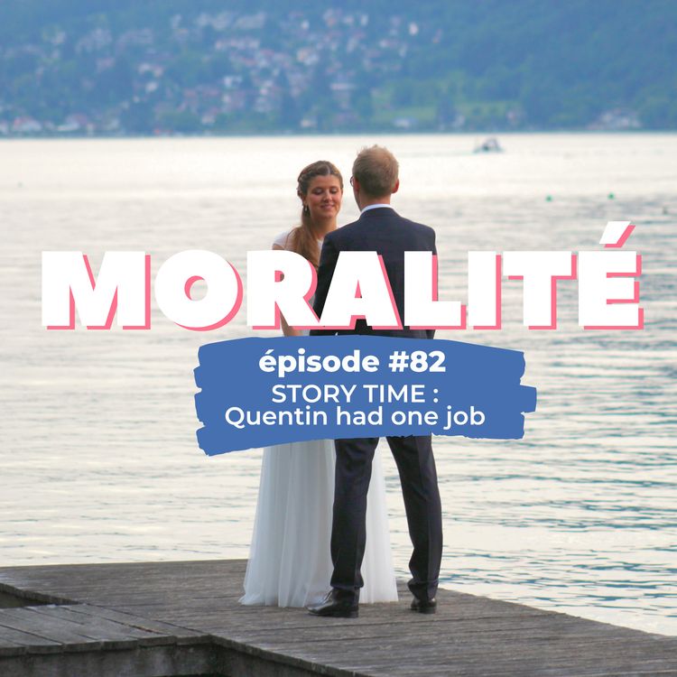 cover art for #82 - STORY TIME : Quentin had one job