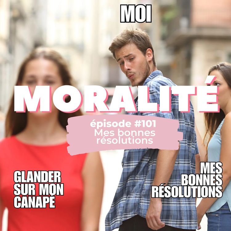 cover art for #101 : Mes bonnes résolutions