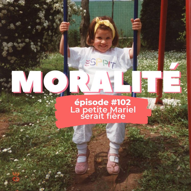 cover art for #102 : La petite Mariel serait fière