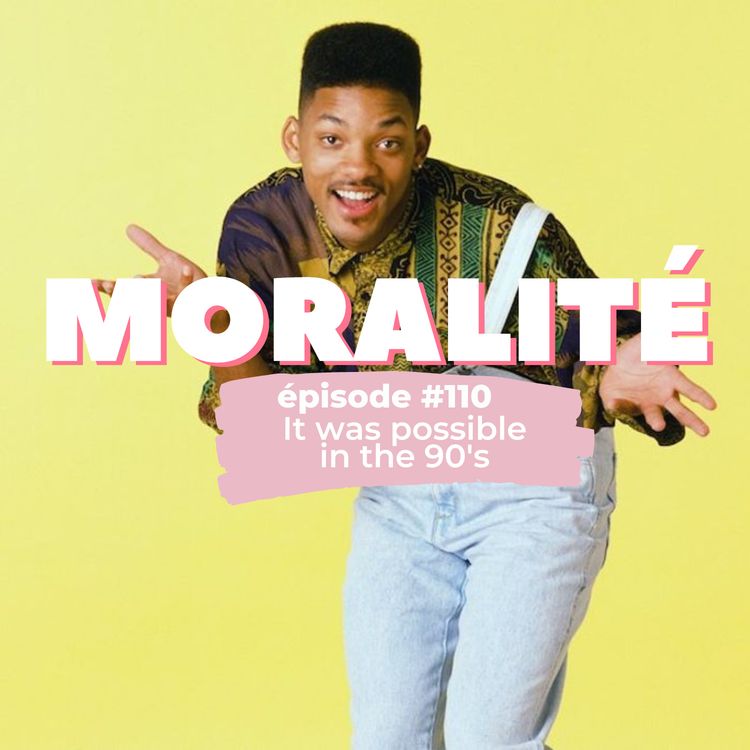 cover art for #110 : It was possible in the 90's