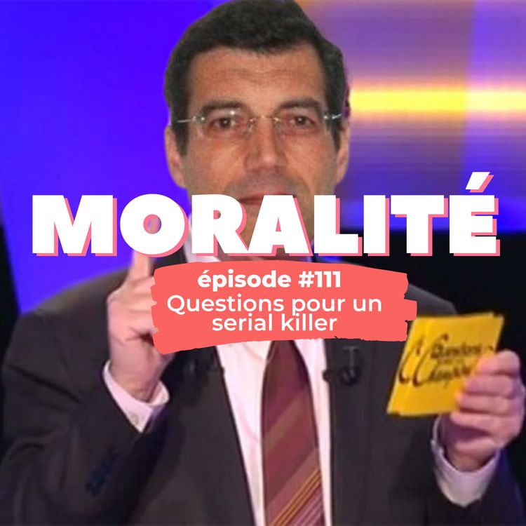 cover art for #111 : Questions pour un serial killer