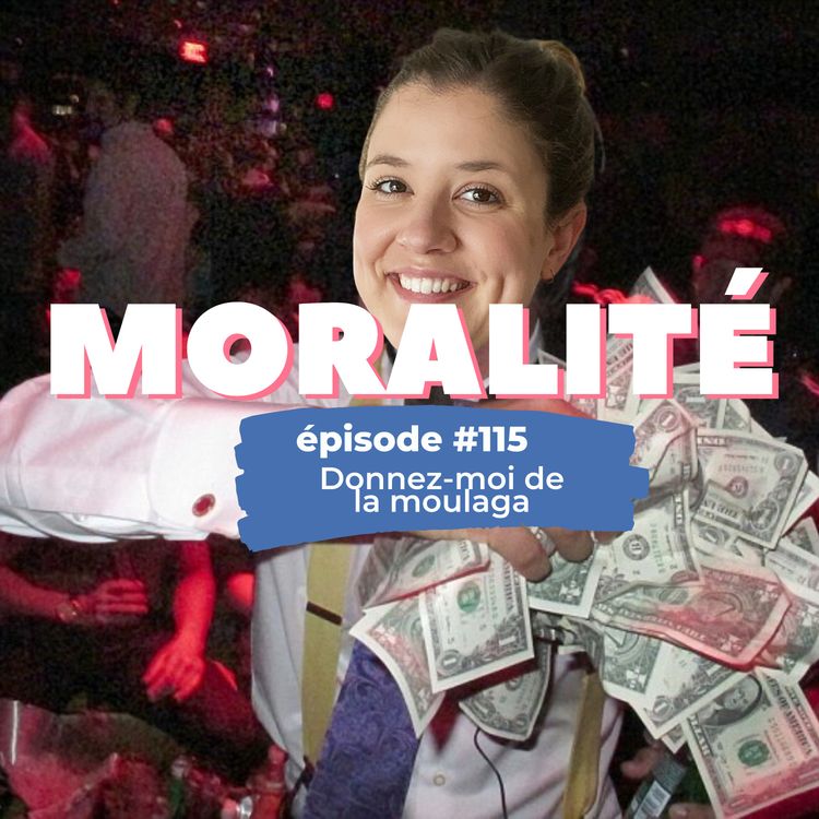 cover art for #115 : Donnez-moi de la moulaga