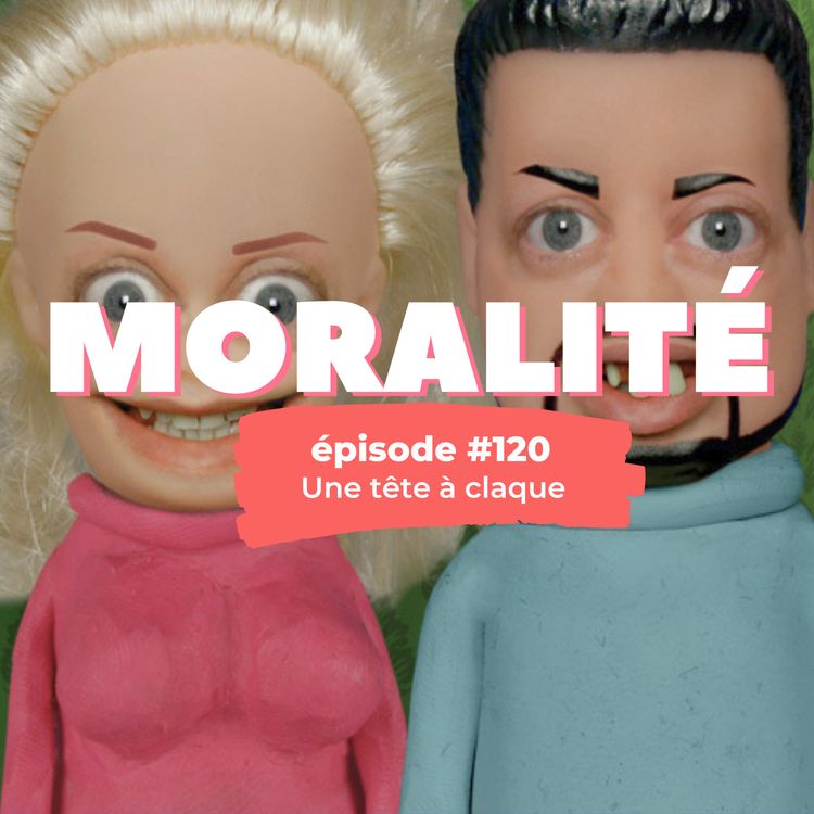 cover art for #120 : Une tête à claque