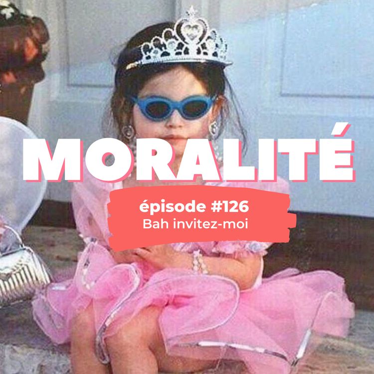 cover art for #126 : Bah invitez-moi