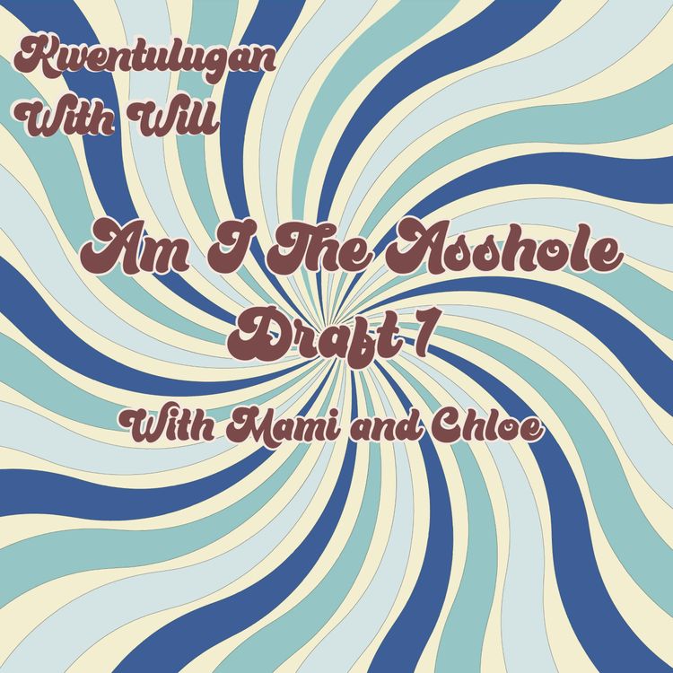 cover art for Am I The Asshole with Mami and Chloe