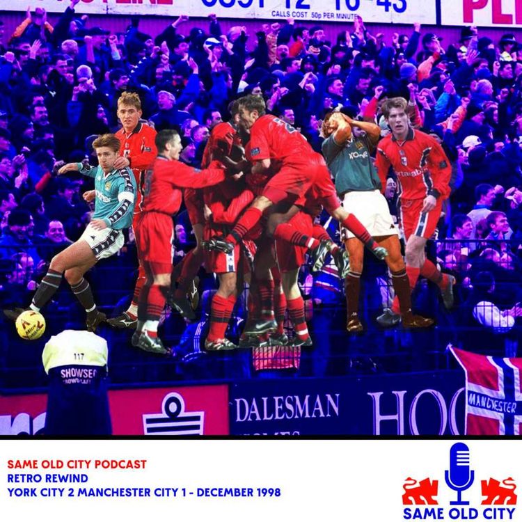 cover art for Retro Rewind - York City 2-1 Manchester City (1998)