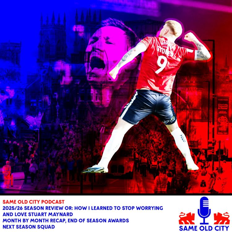 cover art for 2025/26 Season Review or: How I learned to stop worrying and love Stuart Maynard