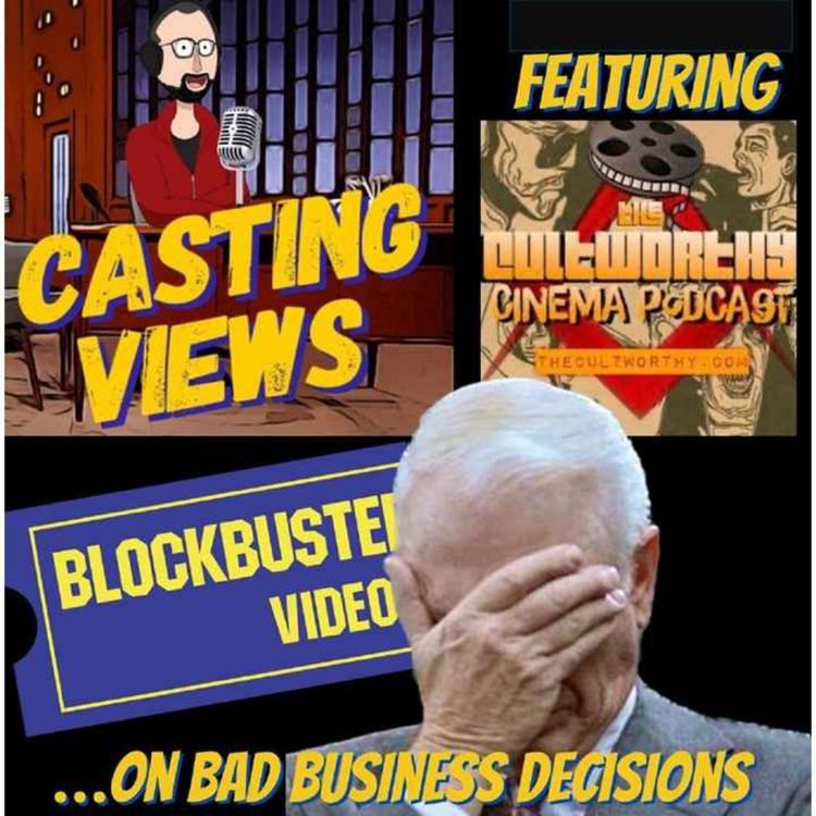 cover art for 141. Lasting Views - Bad business decisions - with Antonio of The Cultworthy!