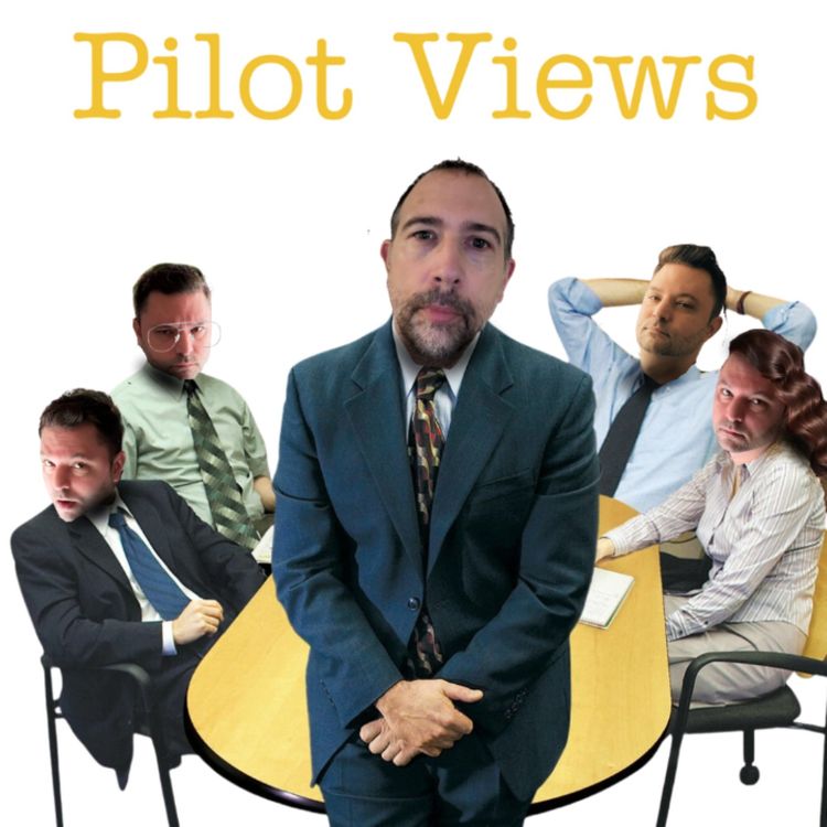 cover art for 154.Pilot Views - The office an American workplace - Featuring Justin of the Movie Wire!