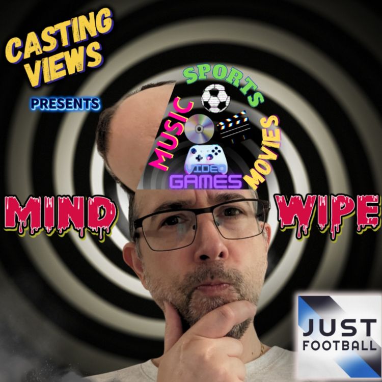 cover art for 155. Mindwipe featuring Dan S of Just Football!