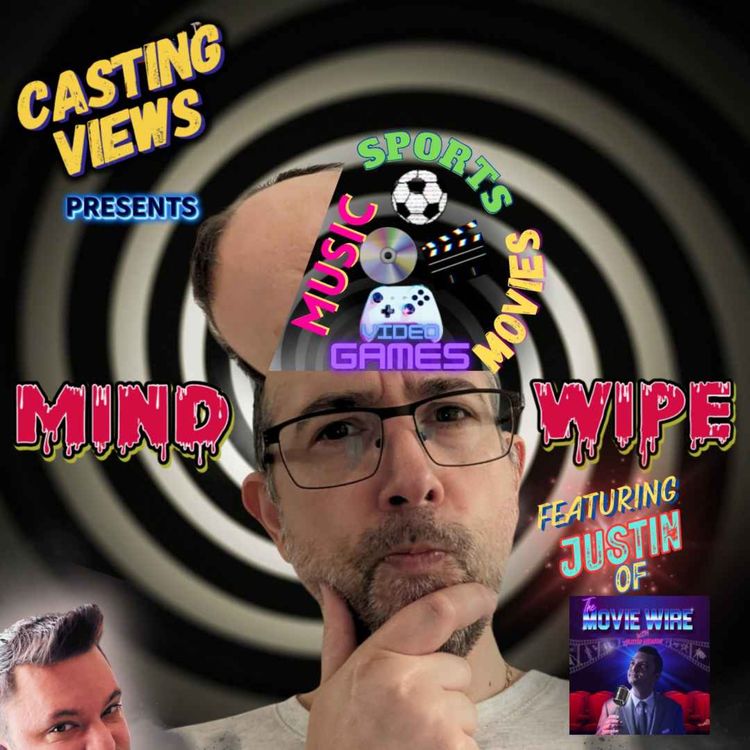 cover art for 173. Mind Wipe - featuring Justin of The Movie Wire!