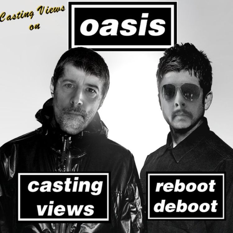 cover art for 174. Oasis - featuring Griffin of the Reboot Deboot podcast.